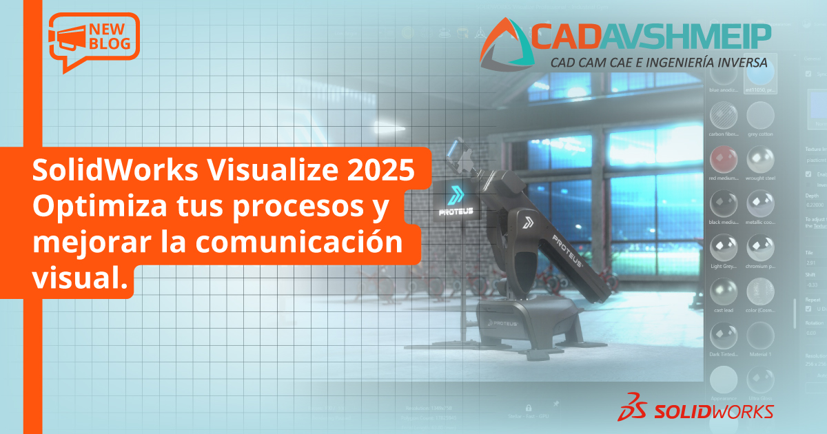 solidworks-visualize-2025-optimiza-tus-procesos-y-mejorar-la-comunicacion-cadavshmeip