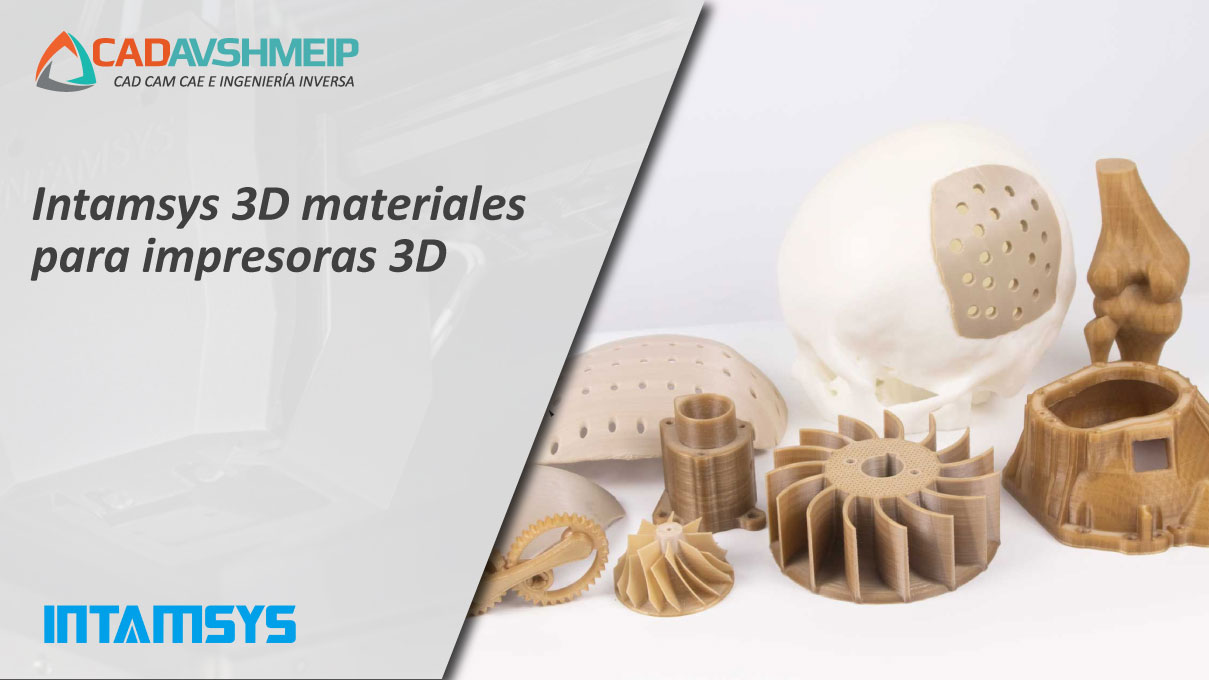 materiales-para-impresoras-3d-intamsys-cadavshmeip