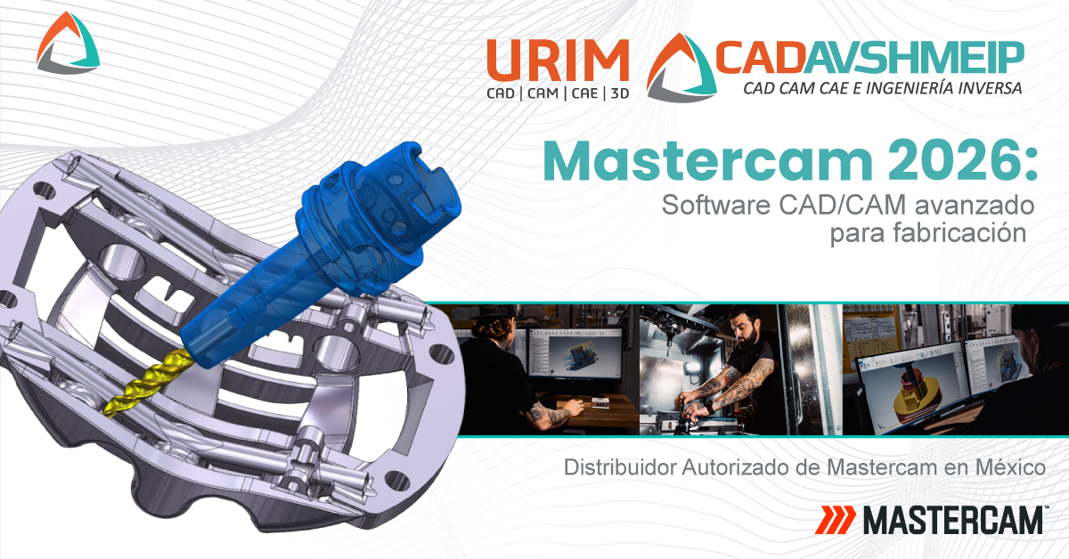 Mastercam México 2026 Distribuidor Oficial - CAD AVSHMEIP